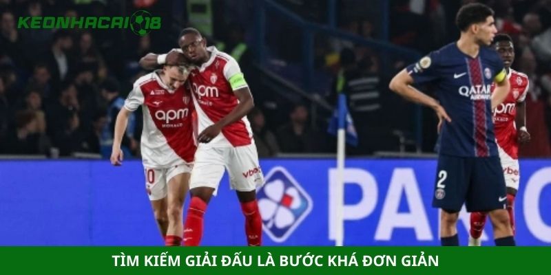 Tìm kiếm giải đấu là bước khá đơn giản